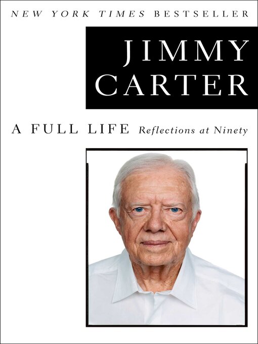 Title details for A Full Life by Jimmy Carter - Available